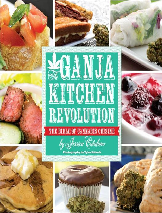 The Ganja Kitchen Revolution by Jessica Catalano