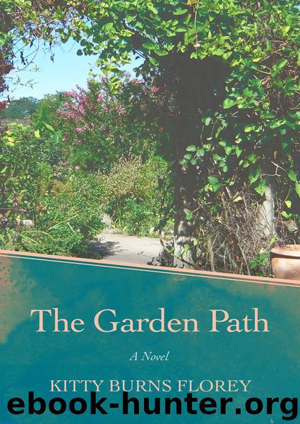 The Garden Path by Kitty Burns Florey