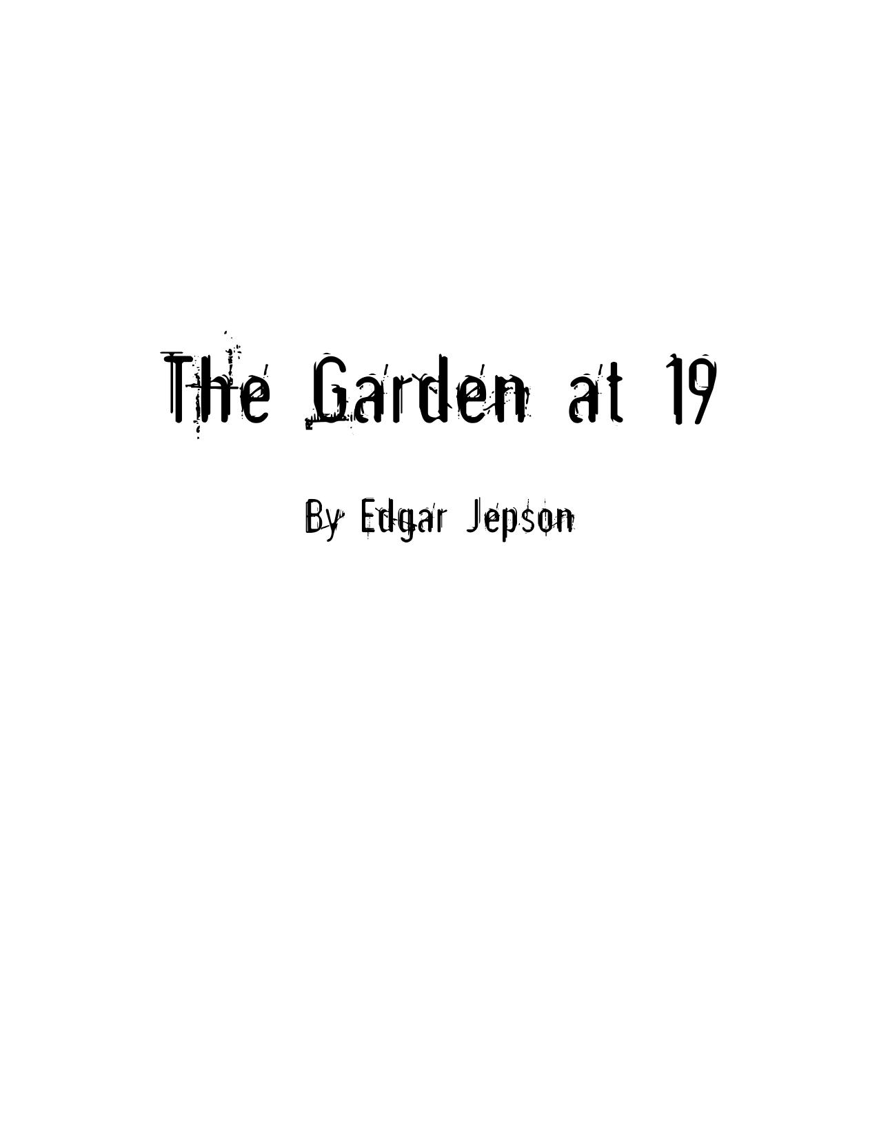 The Garden at 19 by Edgar Jepson