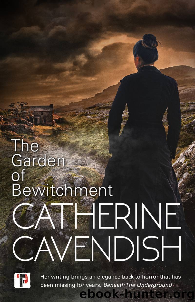 The Garden of Bewitchment by Catherine Cavendish
