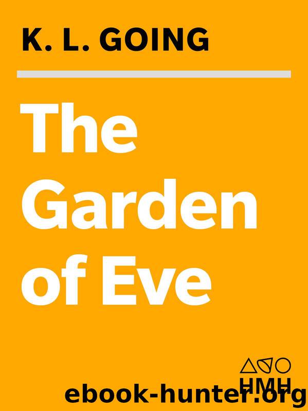 The Garden of Eve by K. L. Going
