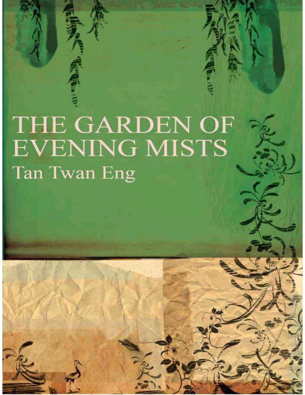 The Garden of Evening Mists by Eng Tan Twan