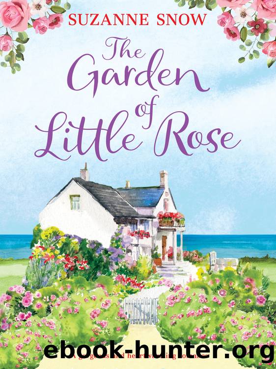The Garden of Little Rose by Suzanne Snow