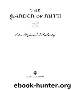 The Garden of Ruth by Eva Etzioni-Halevy