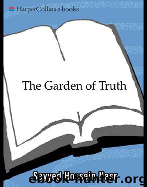 The Garden of Truth by Seyyed Hossein Nasr