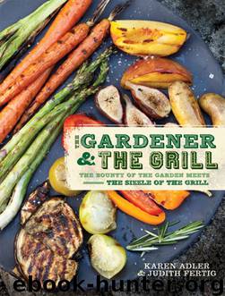 The Gardener & the Grill by Karen Adler