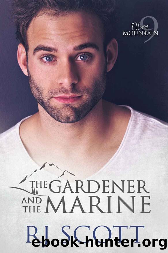 The Gardener and the Marine (Ellery Mountain Book 9) by RJ Scott