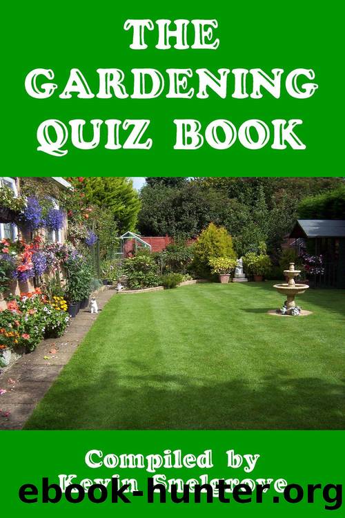 The Gardening Quiz Book by Kevin Snelgrove