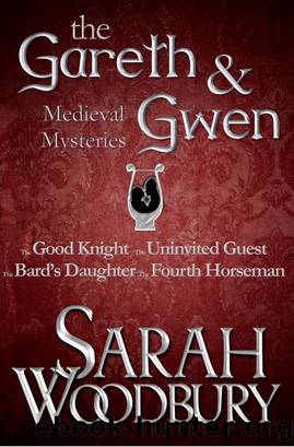 The Gareth & Gwen Medieval Mysteries Boxed Set by Sarah Woodbury