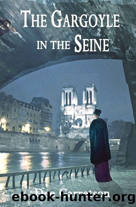 The Gargoyle in the Seine by Dee Garretson