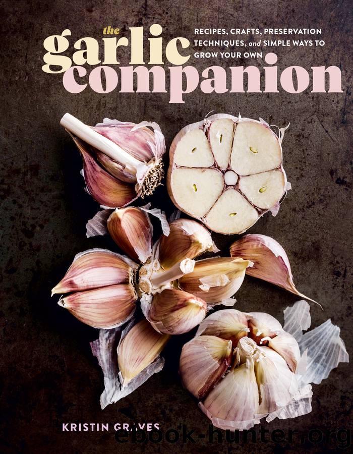 The Garlic Companion by Kristin Graves