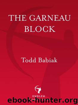 The Garneau Block by Todd Babiak