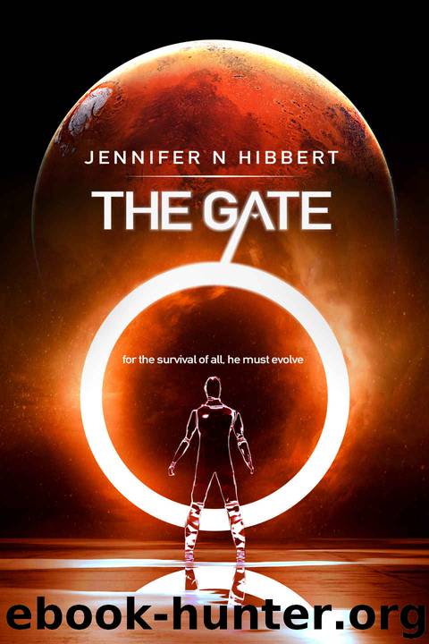 The Gate by Jennifer N Hibbert