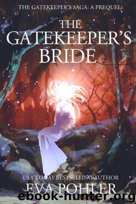 The Gatekeeper's Bride by Eva Pohler