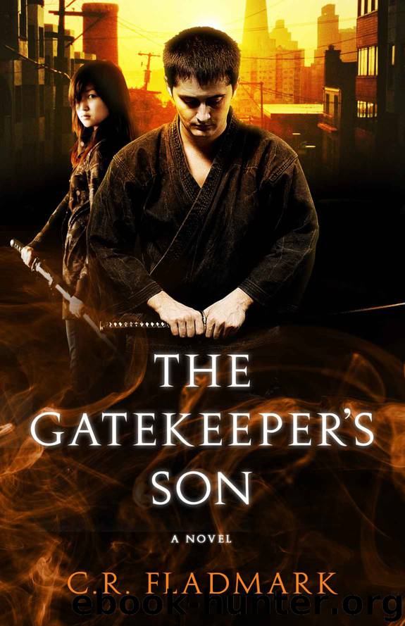The Gatekeeper's Son by C.R. Fladmark
