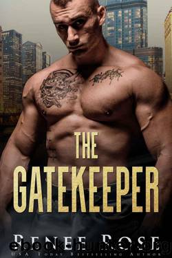 The Gatekeeper: A Dark Bratva Romance (Chicago Bratva Book 9) by Renee Rose