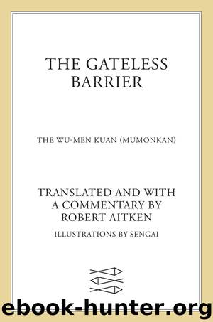 The Gateless Barrier by Robert Aitken