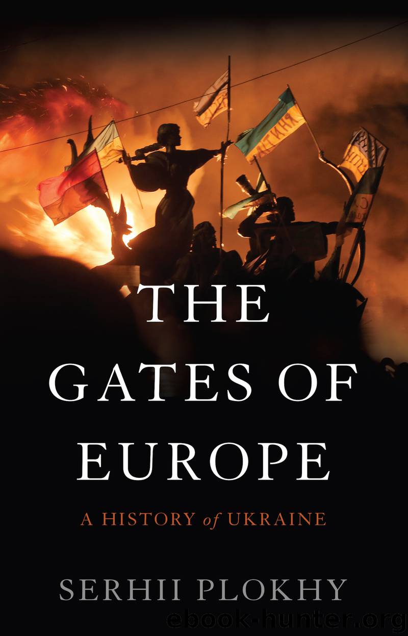 The Gates of Europe by Serhii Plokhy