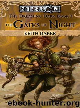 The Gates of Night: The Dreaming Dark - Book 3 by Keith Baker