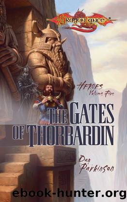 The Gates of Thorbardin (Dragonlance: Heroes Book 5) by Dan Parkinson