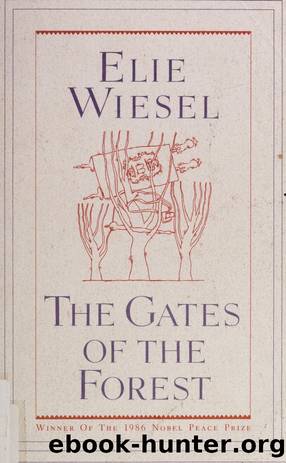 The Gates of the forest by Elie Wiesel