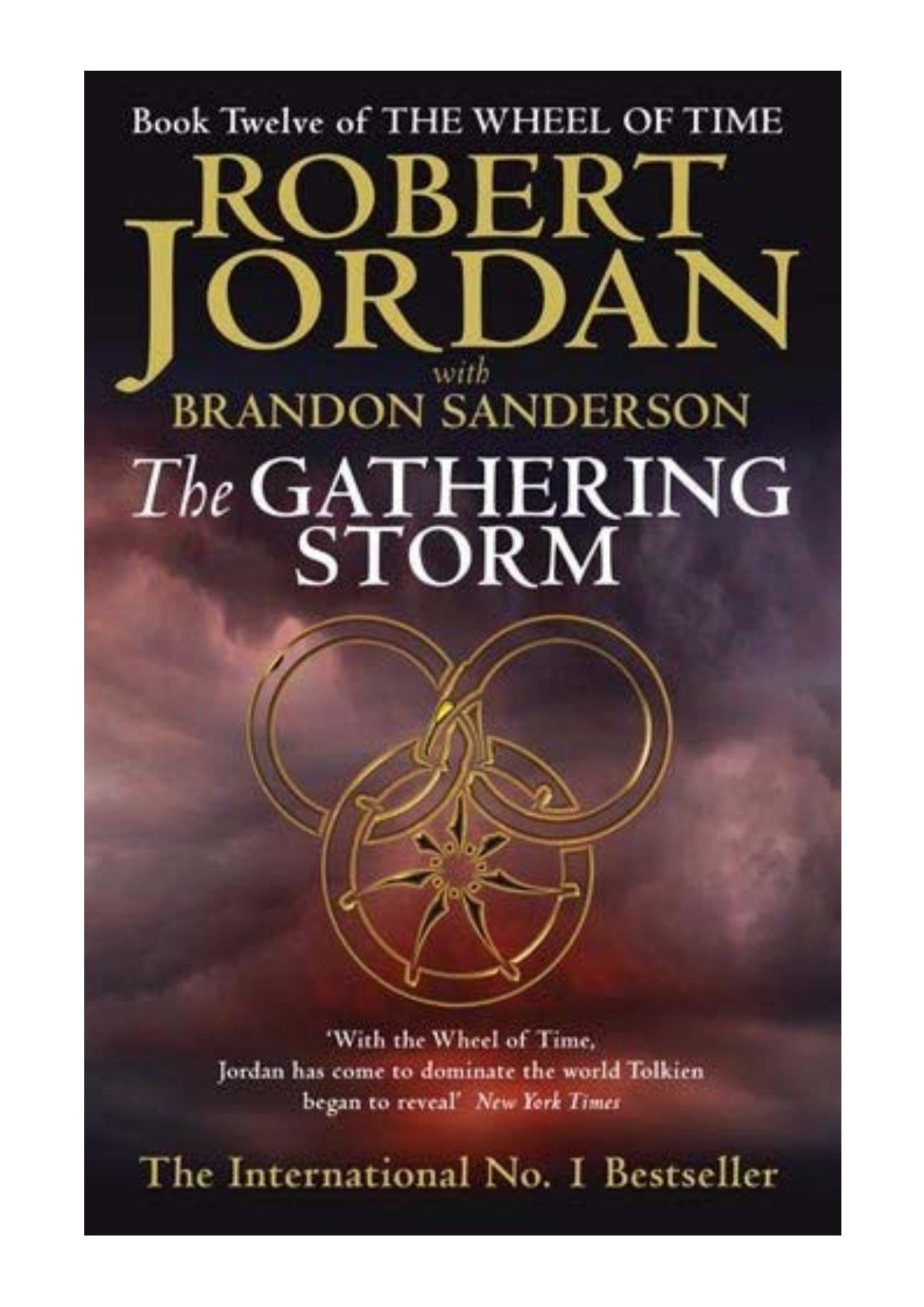 The Gathering Storm (Wheel of Time) by Robert Jordan Brandon Sanderson