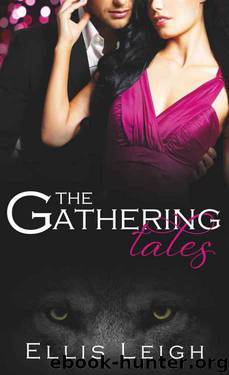 The Gathering Tales: The Complete Series by Ellis Leigh
