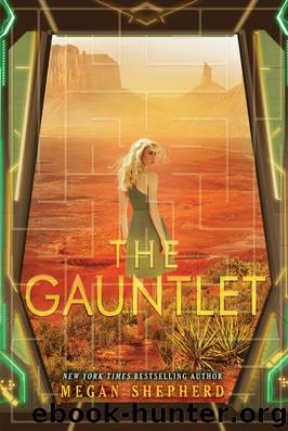The Gauntlet by Megan Shepherd