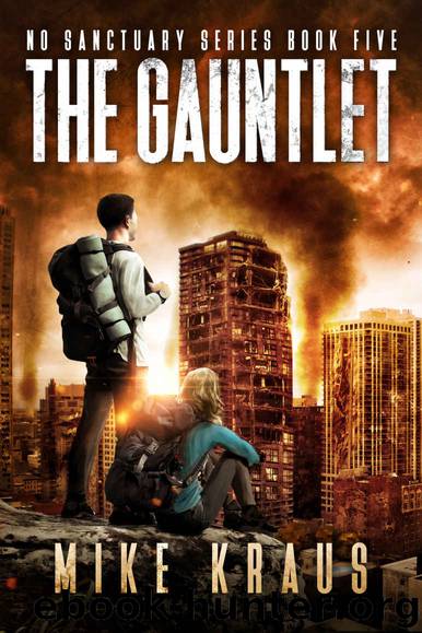 The Gauntlet by Mike Kraus