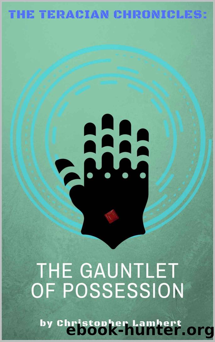 The Gauntlet of Possession by Christopher Lambert