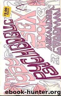 The Gay Psychedelic Sex Book: Collages and Limericks by Alexander Goodman