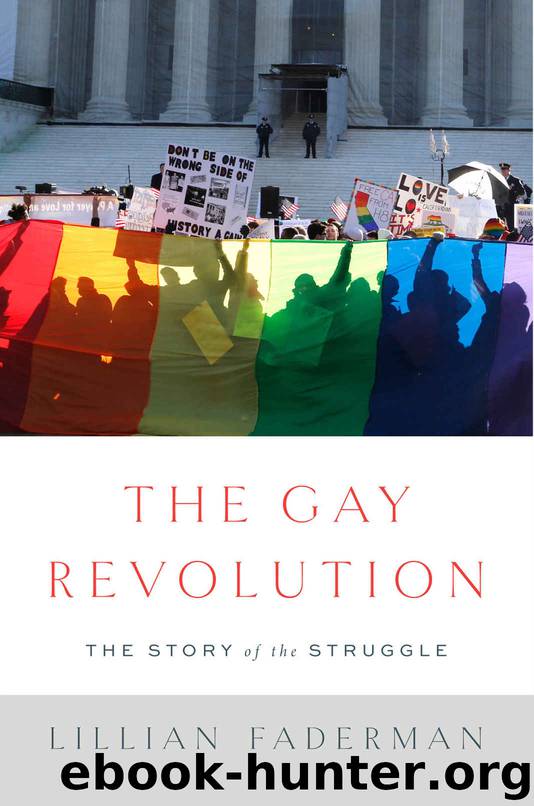 The Gay Revolution by Faderman Lillian