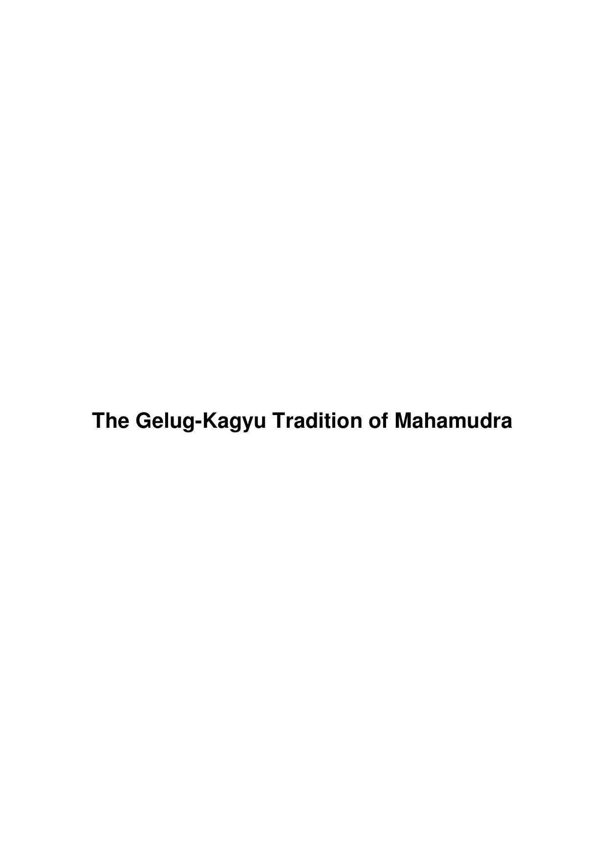 The Gelug-Kagyu Tradition of Mahamudra by Unknown