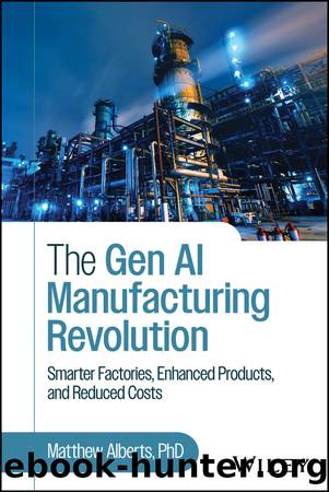 The Gen AI Manufacturing Revolution by Matthew Alberts