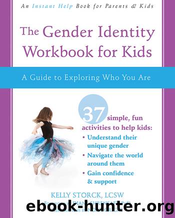 The Gender Identity Workbook for Kids by Storck Kelly;Ehrensaft Diane;Grigni Noah;