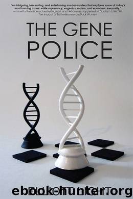 The Gene Police by Elliott Light