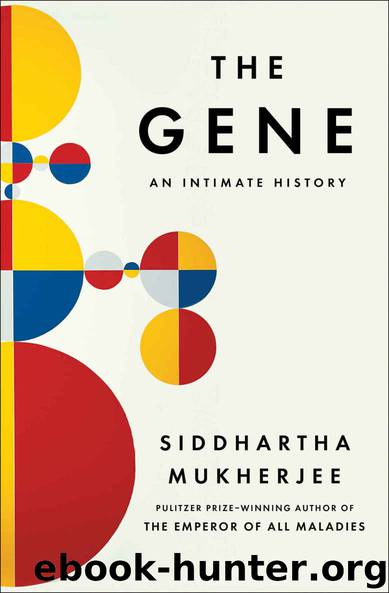 The Gene: An Intimate History by Siddhartha Mukherjee