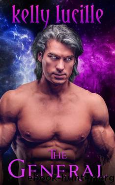 The General (The Order of Intergalactic Peace Book 2) by Kelly Lucille