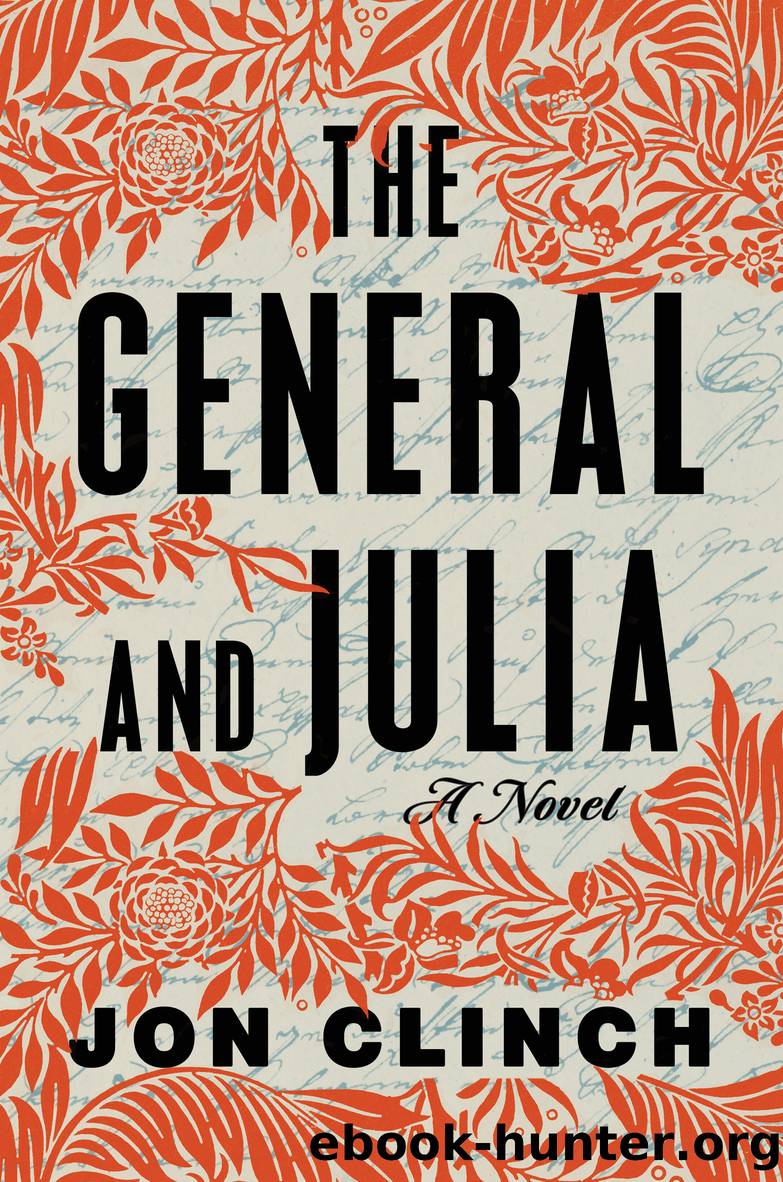 The General and Julia by Jon Clinch
