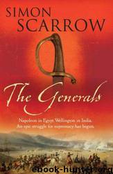 The Generals by Simon Scarrow; Simon
