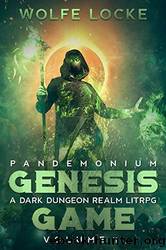 The Genesis Game: Volume II by Wolfe Locke & Andrew O'Kelley