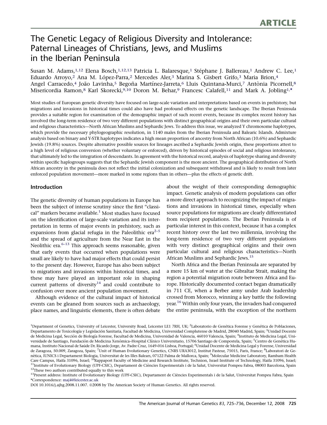 The Genetic Legacy of Religious Diversity and Intolerance: Paternal Lineages of Christians, Jews, and Muslims in the Iberian Peninsula by unknow