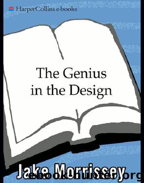 The Genius in the Design by Jake Morrissey
