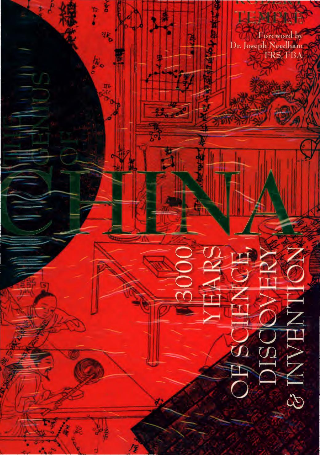 The Genius of China- 3,000 Years of Science, Discovery, and Invention by soshiant