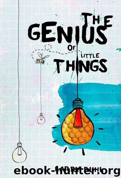 The Genius of Little Things by Larry Buhl