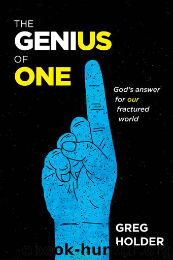 The Genius of One by Greg Holder