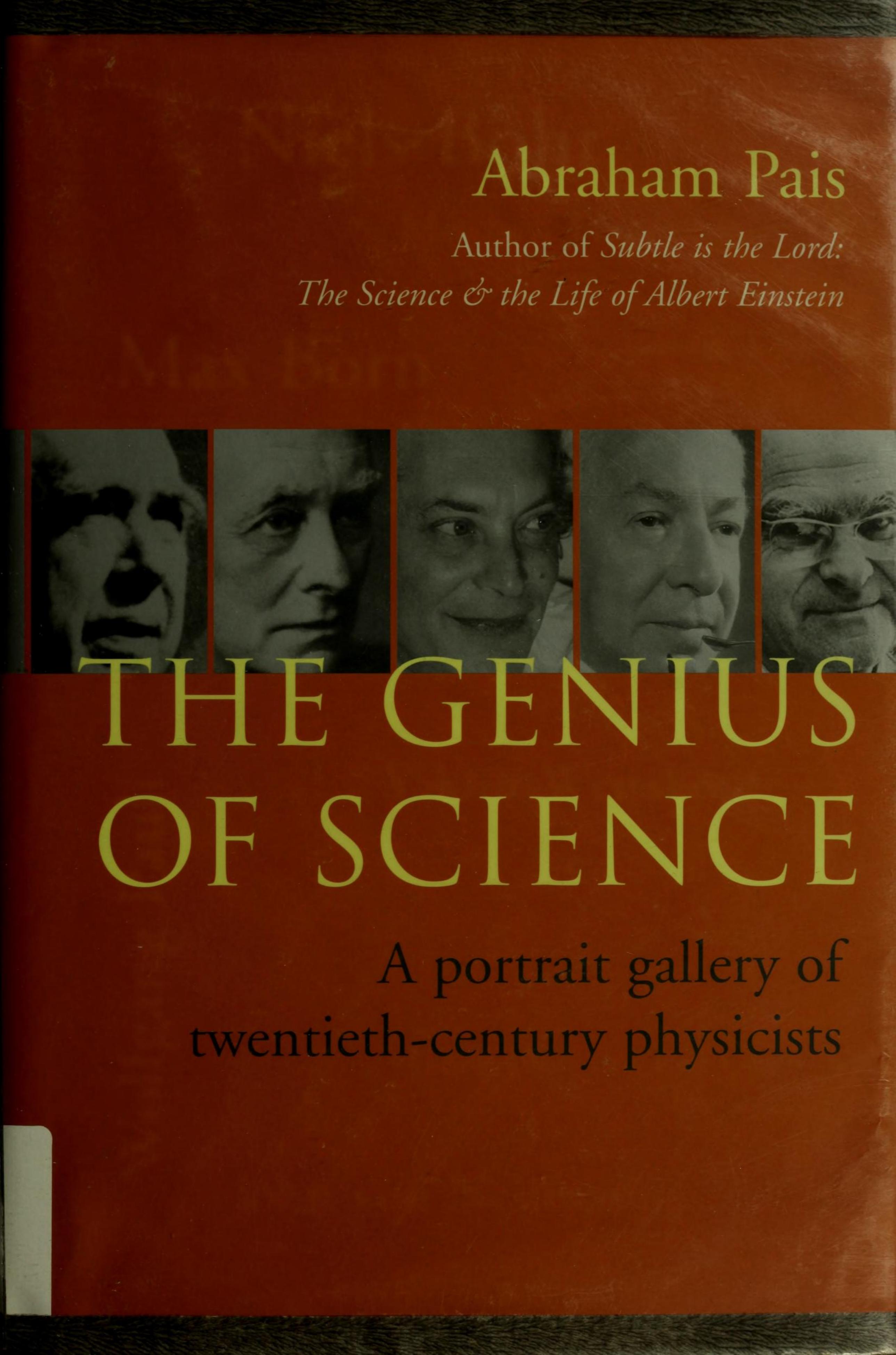 The Genius of Science: A Portrait Gallery by Abraham Pais