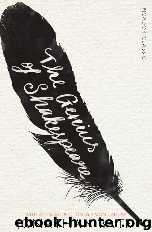 The Genius of Shakespeare by Jonathan Bate