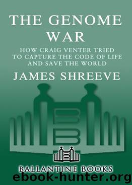 The Genome War by James Shreeve