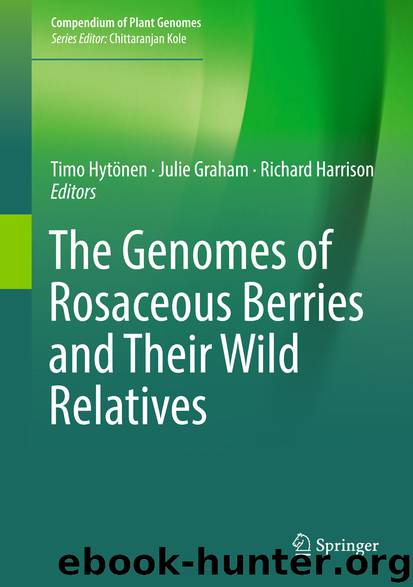 The Genomes of Rosaceous Berries and Their Wild Relatives by Timo Hytönen Julie Graham & Richard Harrison